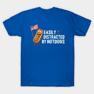 Easily Distracted By Hotdogs T-Shirt